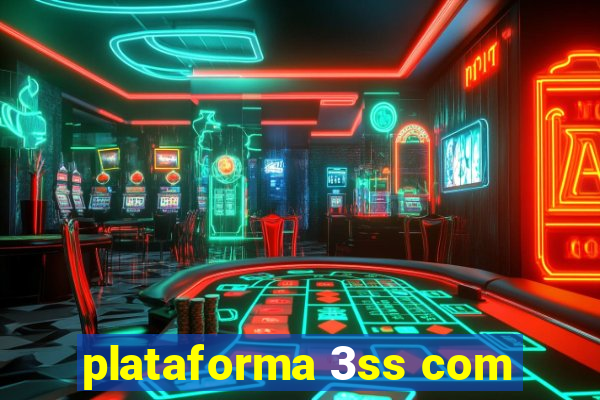 plataforma 3ss com